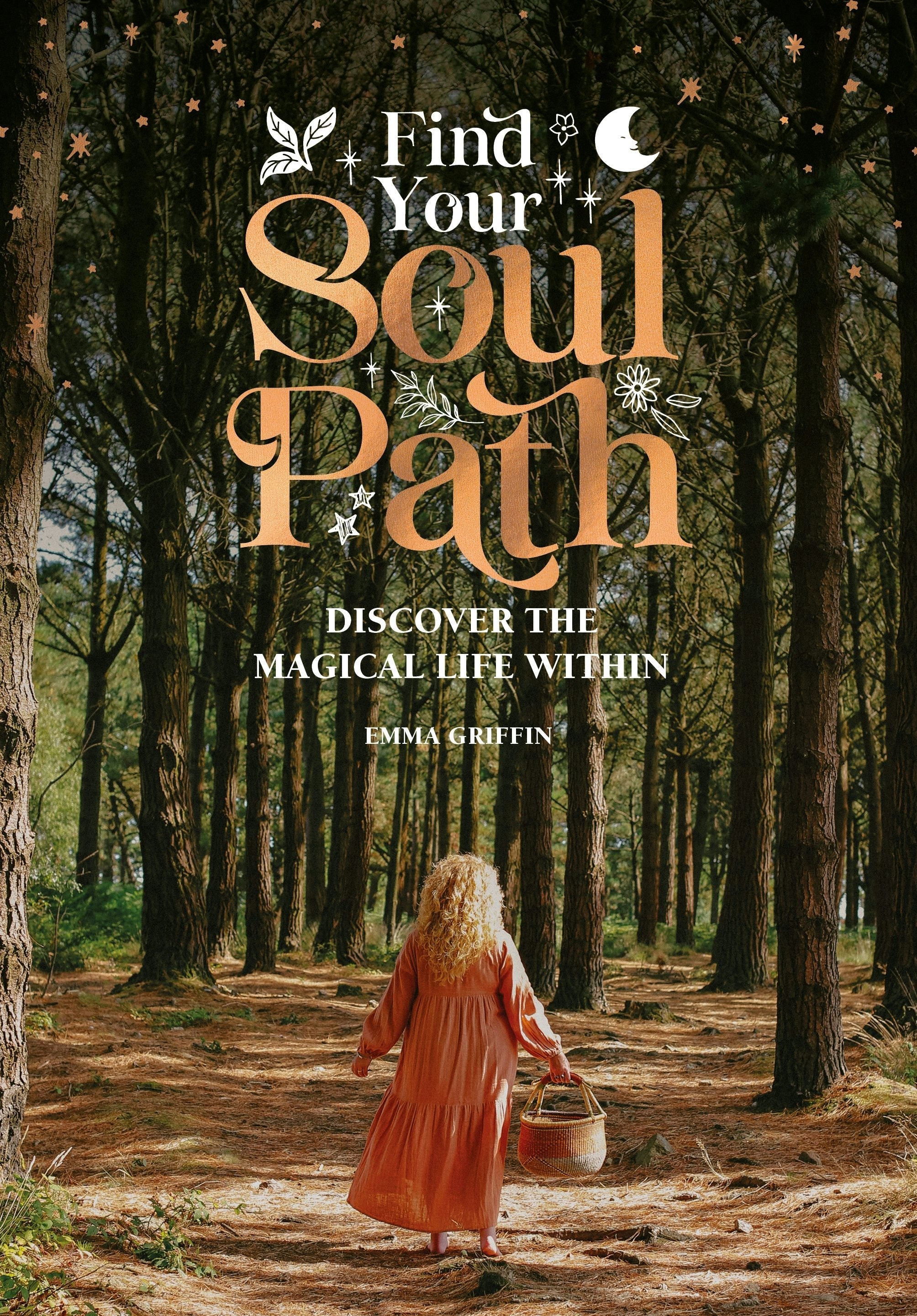 Book cover image for Find Your Soul Path ISBN: 9781446310090